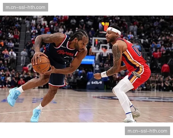 快船伦纳德防守压迫 5次助攻展现进攻端组织能力进化 快船伦纳德防守压迫 5次助攻展现进攻端组织能力进化